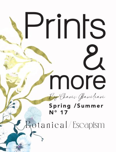 Prints & More - Botanical / Escapism SS